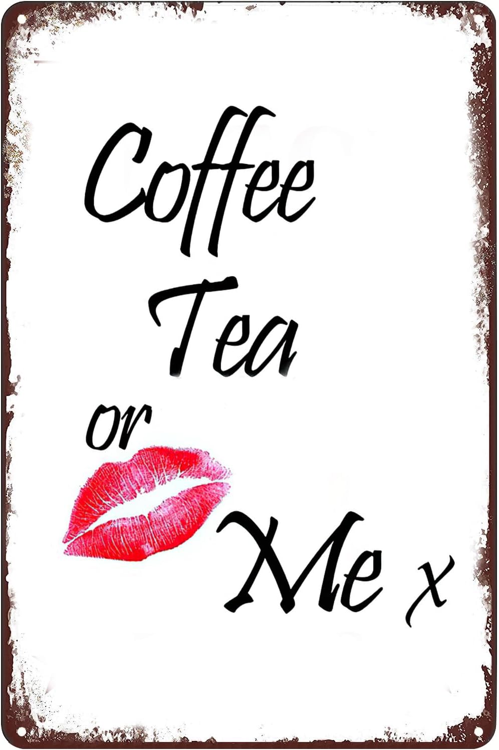 Coffee Tea or Me Tin Sign Sexy - огляд і ціна Coffee Tea And Me